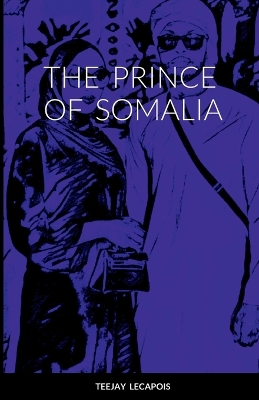 Book cover for The Prince Of Somalia