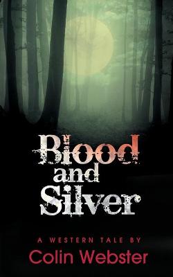 Book cover for Blood and Silver