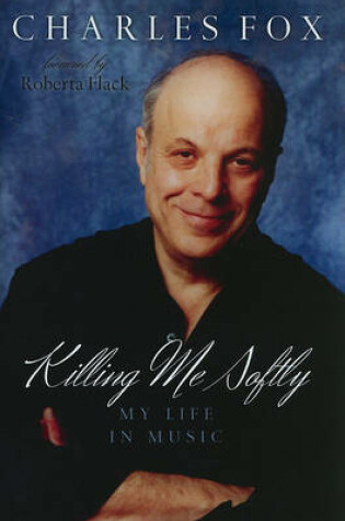 Cover of Killing Me Softly