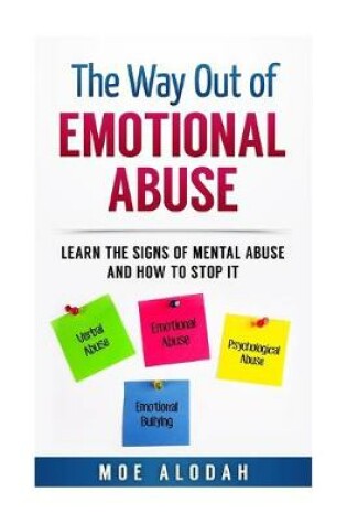 Cover of The Way Out Of Emotional Abuse