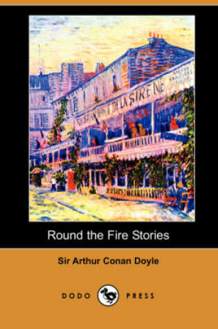 Cover of Round the Fire Stories (Dodo Press)