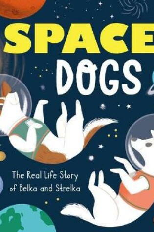 Cover of First Dogs in Space