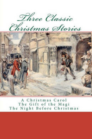 Cover of Three Classic Christmas Stories