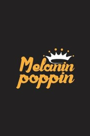 Cover of Melanin Poppin