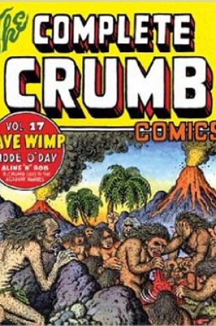 Cover of Complete Crumb Comics, The Vol. 17