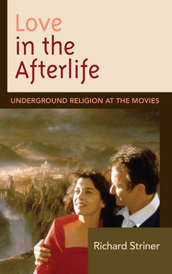 Book cover for Love in the Afterlife