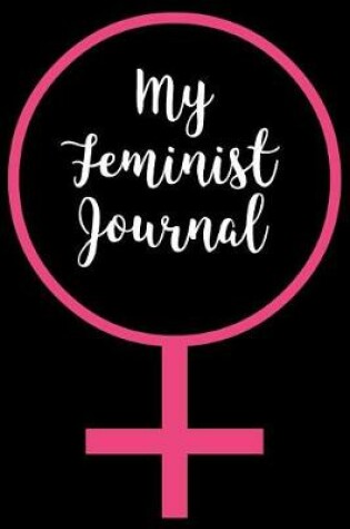 Cover of My Feminist Journal