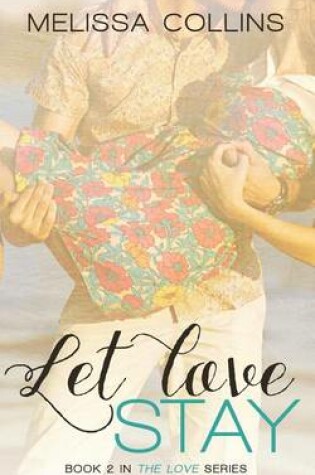 Cover of Let Love Stay