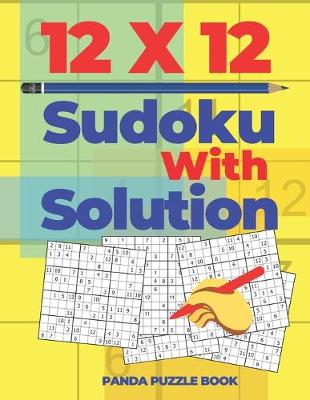 Book cover for 12x12 Sudoku With Solutions