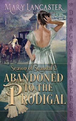 Cover of Abandoned to the Prodigal