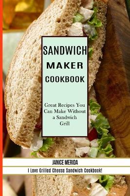 Book cover for Sandwich Recipes Book