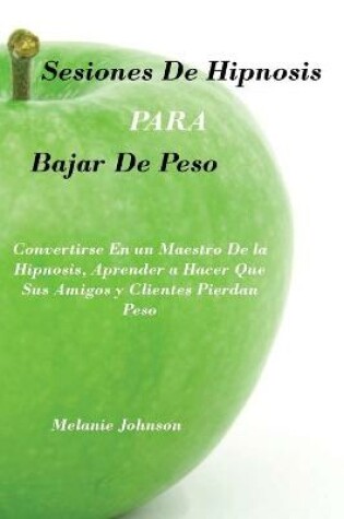Cover of sesiones de hipnosis para bajar de peso