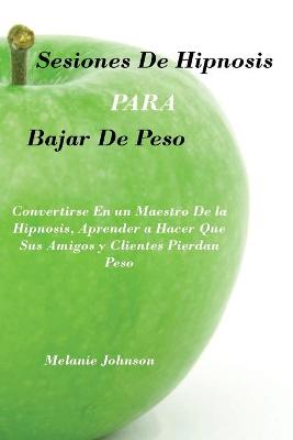 Book cover for sesiones de hipnosis para bajar de peso