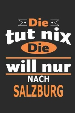 Cover of Die tut nix Die will nur nach Salzburg