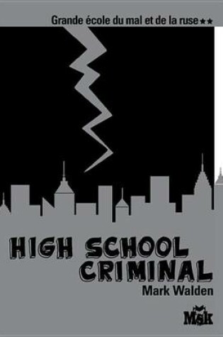 Cover of High School Criminal