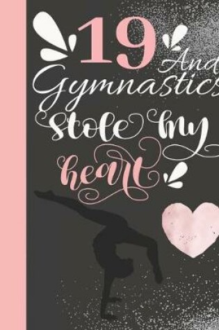 Cover of 19 And Gymnastics Stole My Heart