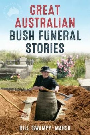Cover of Great Australian Bush Funeral Stories
