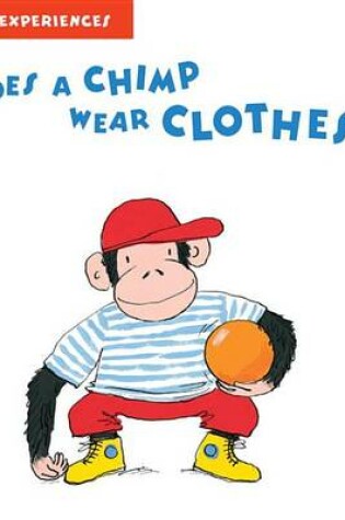 Cover of Does a Chimp Wear Clothes?