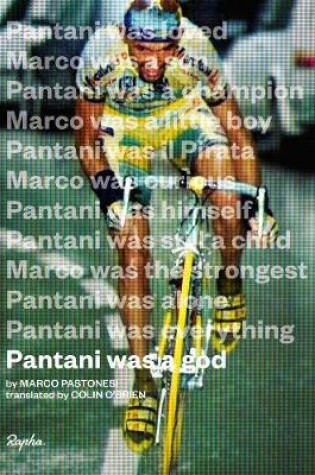Cover of Pantani Was A God
