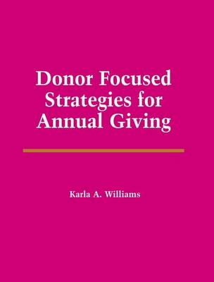 Book cover for Donor Focused Strategies for Annual Giving