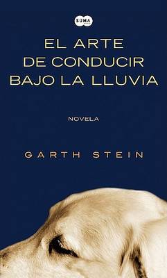 Book cover for El Arte de Conducir Bajo la Lluvia