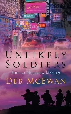 Book cover for Unlikely Soldiers Book 4