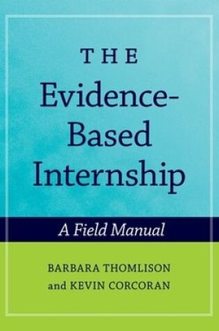 Cover of The Evidence-Based Internship: includes CD