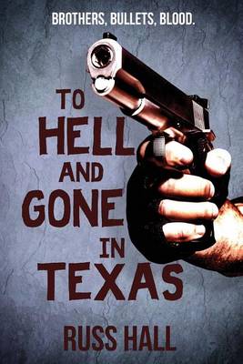 Book cover for To Hell and Gone in Texas