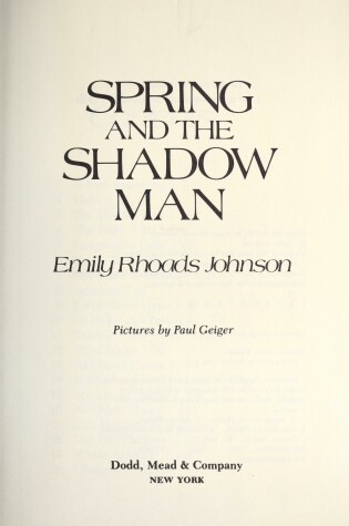 Cover of Spring and Shadow Man