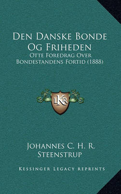 Book cover for Den Danske Bonde Og Friheden