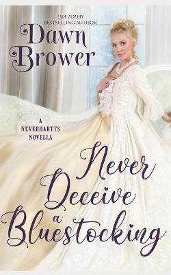 Book cover for Never Deceive a Bluestocking