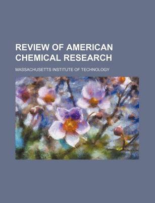 Book cover for Review of American Chemical Research (Volume 3-5)