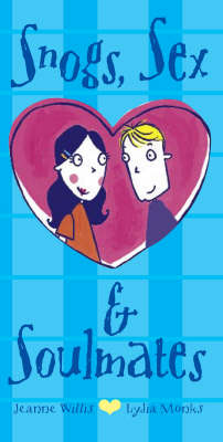 Book cover for Snogs, Sex and Soulmates