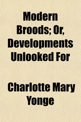 Book cover for Modern Broods; Or, Developments Unlooked for