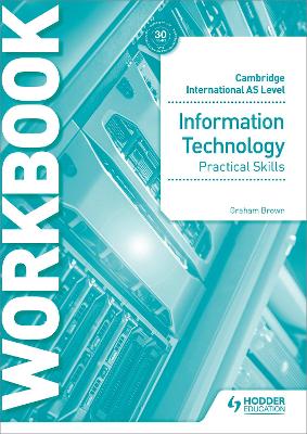 Book cover for Cambridge International AS Level Information Technology Skills Workbook