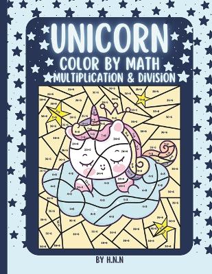 Cover of Unicorn Color by Multiplication and Division