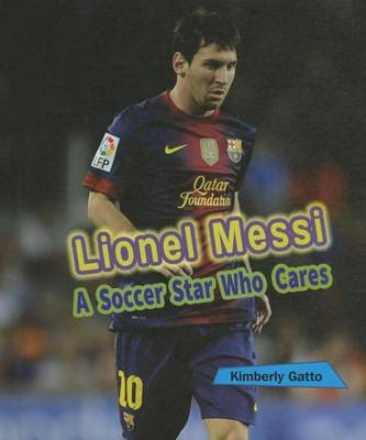 Book cover for Lionel Messi: A Soccer Star Who Cares
