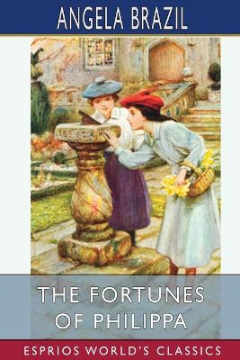 Book cover for The Fortunes of Philippa (Esprios Classics)