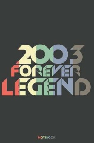 Cover of 2003 Forever Legend Notebook
