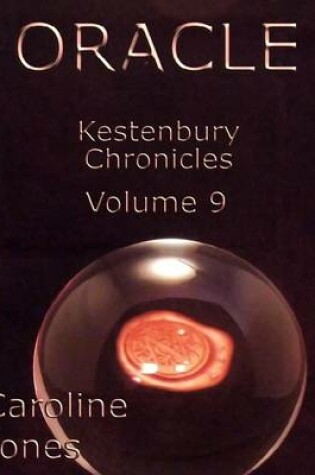 Cover of The Kestenbury Chronicles, Vol 9: Oracle