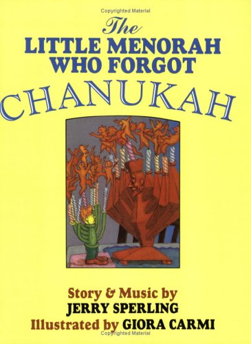 Cover of The Little Menorah Who Forgot Chanukah