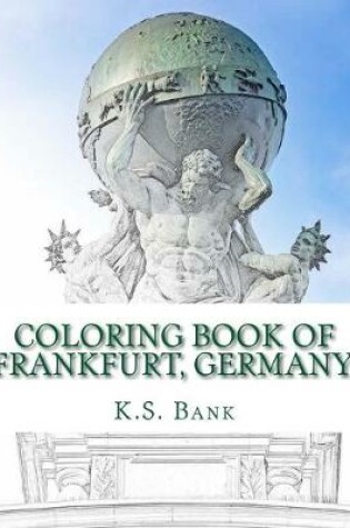Cover of Coloring Book of Frankfurt, Germany.
