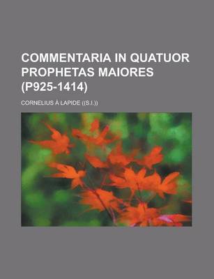 Book cover for Commentaria in Quatuor Prophetas Maiores (P925-1414 )