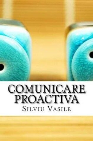 Cover of Comunicare Proactiva