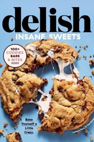 Cover of Delish Insane Sweets