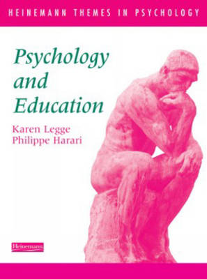 Book cover for Heinemann Themes in Psychology: Psychology and Education