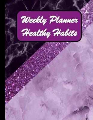 Book cover for Weekly Planner Healthy Habits