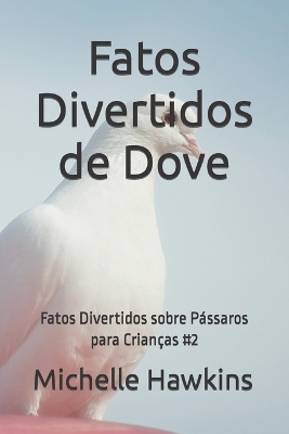 Book cover for Fatos Divertidos de Dove