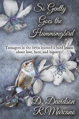 Book cover for So Gently Goes the Hummingbird