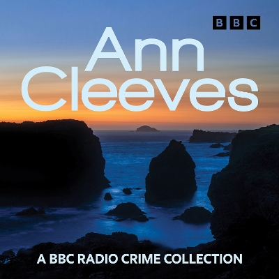 Book cover for Ann Cleeves: Raven Black, White Nights & other Shetland mysteries